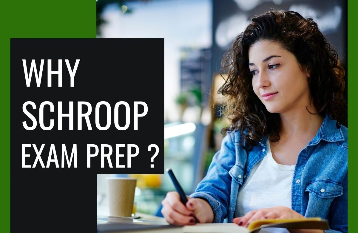  Why SCHROOP Exam Preparation?